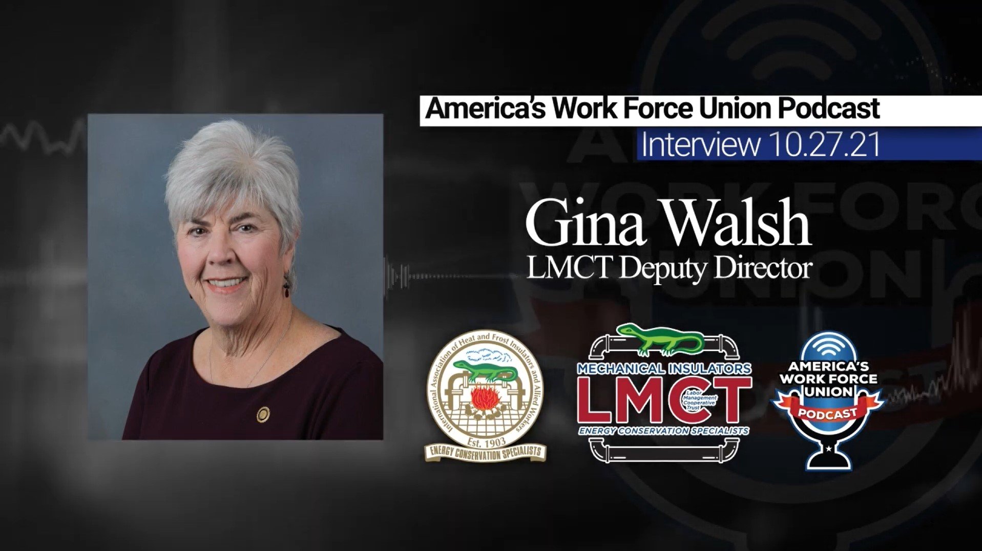 Insulators Union - Mechanical Insulators LMCT Deputy Director and Local 1 retired Sister Gina Walsh